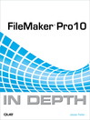 FileMaker® Pro 10 In Depth